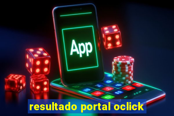 resultado portal oclick